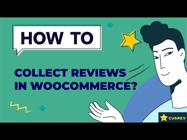 How to Collect Reviews in WooCommerce