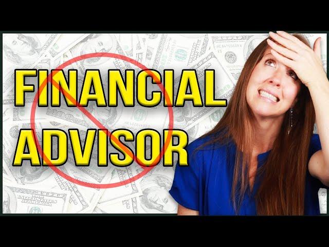 Why You Don't Need A Financial Advisor