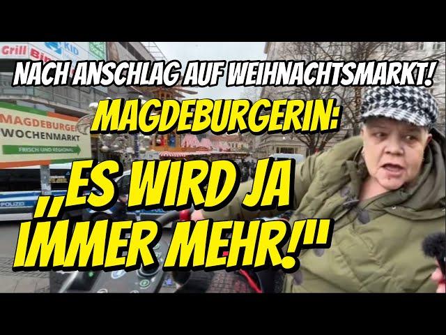 „Die FALSCHEN POLITIKER sitzen oben!“ Magdeburgerin nach Anschlag auf Weihnachtsmarkt in Magdeburg