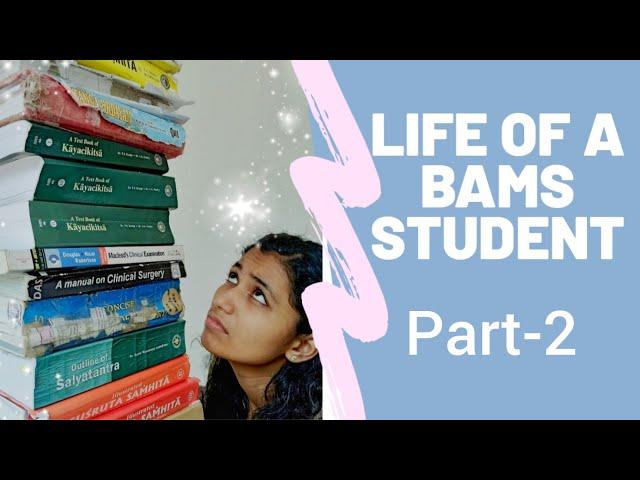 Life of  a BAMS student, part-2, with english subtitles