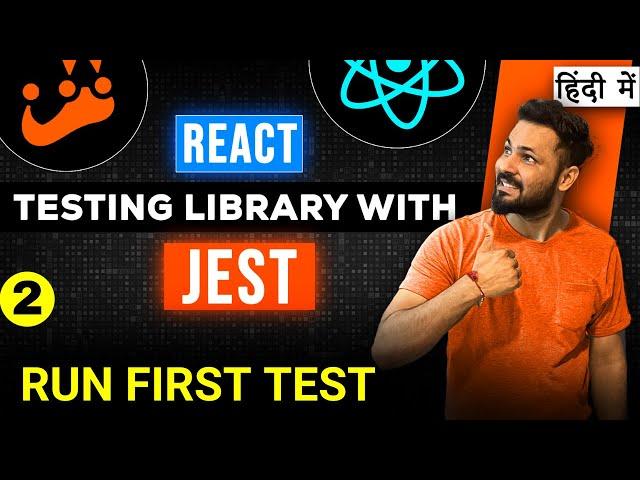 React Testing library and Jest in Hindi #2  Run First Test Case