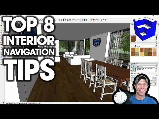 Top 8 Tips for NAVIGATING MODEL INTERIORS in SketchUp