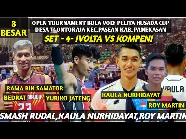 KAULA NURHIDAYA,ROY MATIN, SMASH RUDAL. KOMPENI VS IVOLTA,RAMA BIN SAMATOR YURIKO.