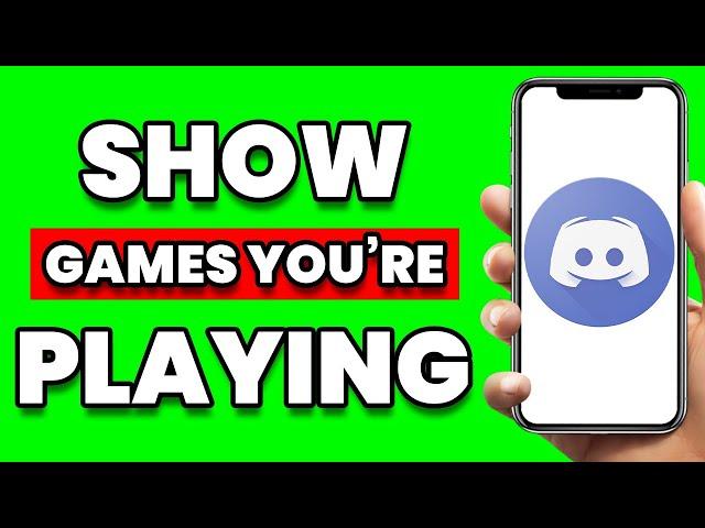 How to SHOW What You're Playing on Discord Mobile (2024)