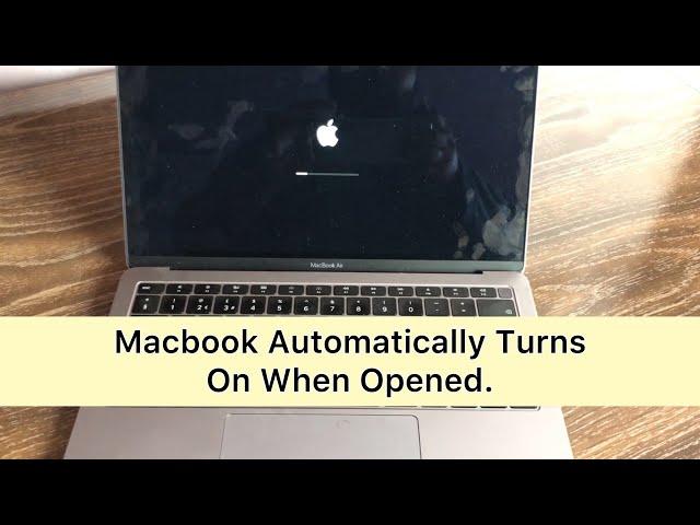 Macbook Keeps Turning on Automatically | Apple MacBook Auto Power On Disable Lid Open.