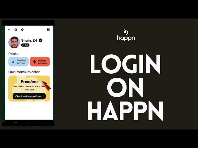 Happn Login: How to Sign in to Happn Online Dating App (2024)