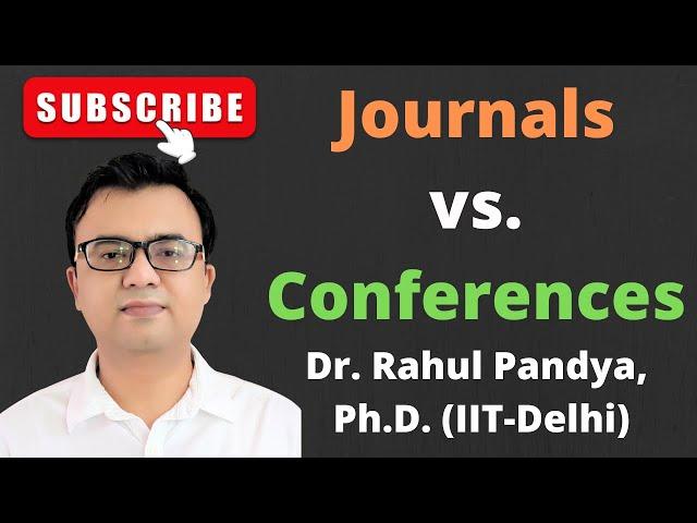 Types of Research Papers | Journals or Conferences? | Journal vs Conference papers | Research paper