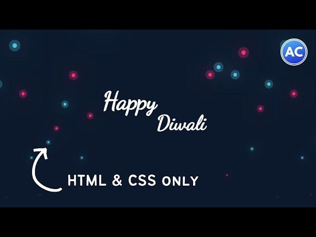 Happy Diwali | CSS Only Animated Background Effects | HTML CSS Animation | Abhicoder