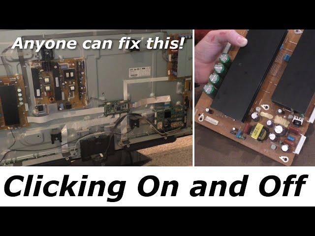 How to Fix a Samsung Plasma TV PN50C550 That Clicks On and Off Instead of Powering On