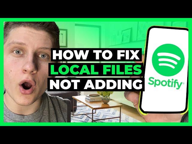 How To Fix Local Files on Spotify Not Adding - Easy!