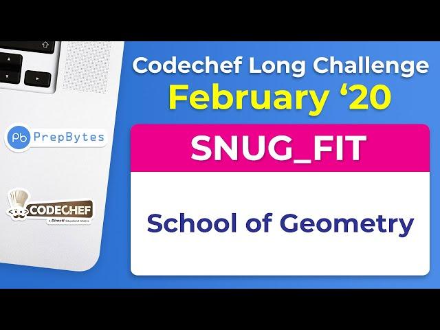 CodeChef February Long Challenge 2020- School of Geometry(SNUG_FIT)