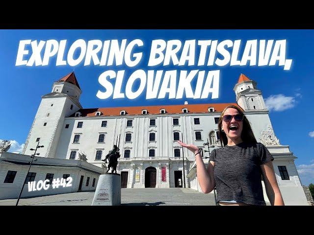 Exploring What To Do In BRATISLAVA, SLOVAKIA!!!