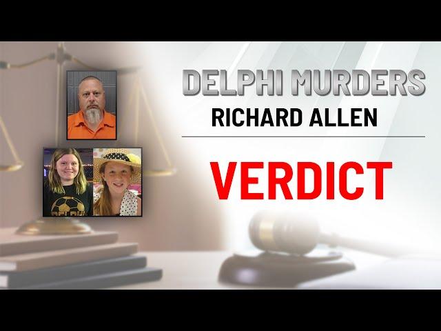 WATCH LIVE | Delphi Murders Trial Verdict | Richard Allen