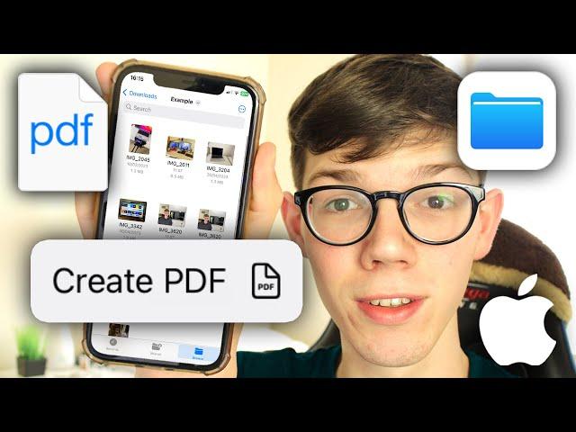 How To Create A PDF File On iPhone - Full Guide