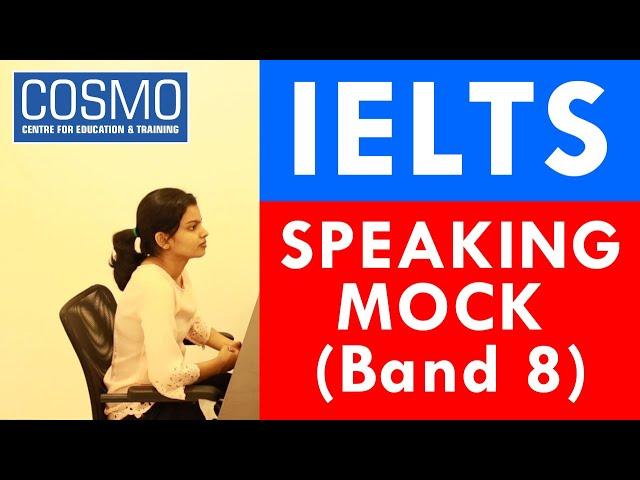 IELTS Speaking Mock Score - 8 @ Cosmo Trivandrum. IELTS Online Coaching in Kerala