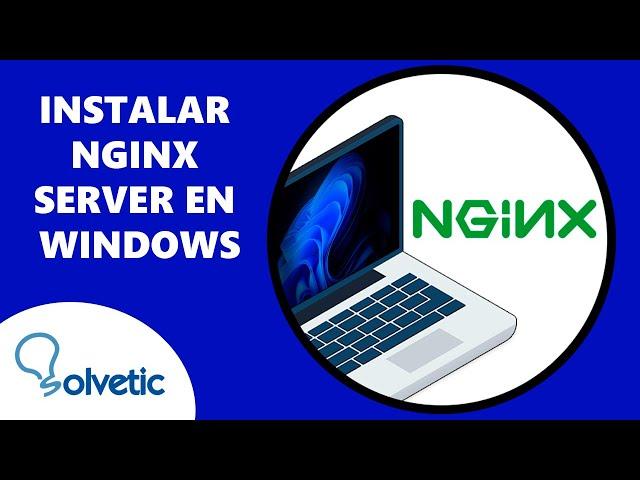 Instalar NGINX Server en Windows