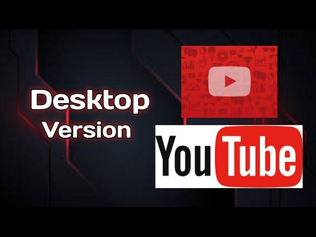 How to get youtube desktop version in android mobile | Open YouTube like desktop site in Android