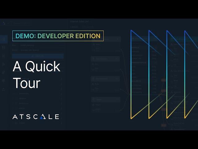 A Quick Tour of AtScale Developer Edition