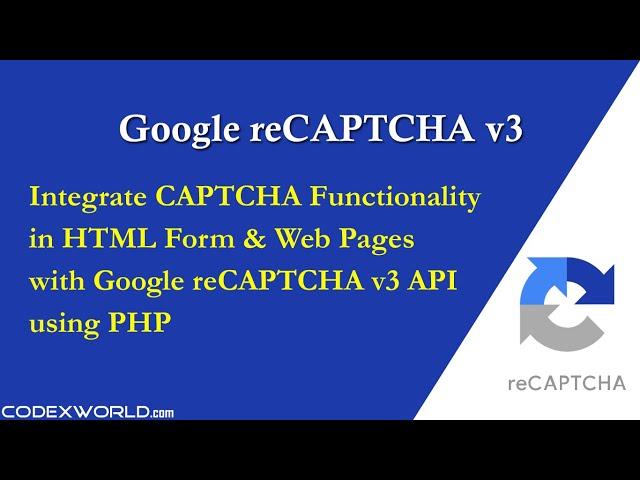 Integrate Google reCAPTCHA v3 in HTML Form with PHP