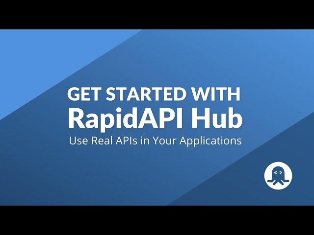 [UPDATED]: How to Use RapidAPI — Integrate an API in 5 Minutes