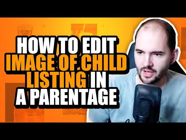 How to Edit Image of Child Listing in a Parentage