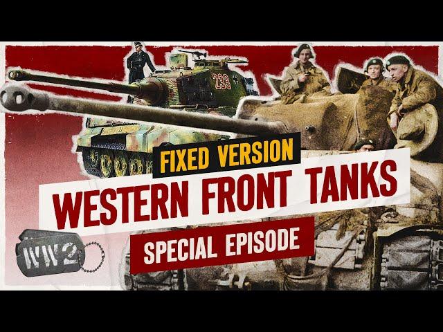 Western Front Tank Warfare 1944 - WW2 Documentary Special