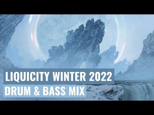 Liquicity Winter 2022 DRUM & BASS MIX (ft. Sub Focus, Wilkinson, Metrik, Lexurus, Andromedik & more)