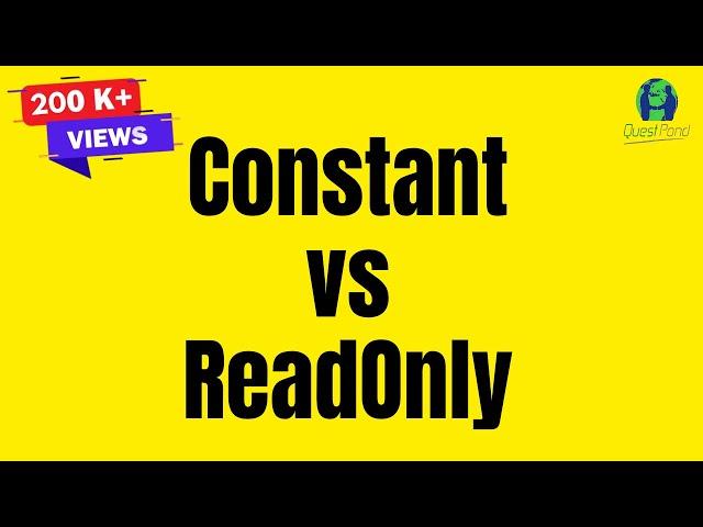 Difference Between Constant and ReadOnly in C# | CSharp Interview Questions & Answers