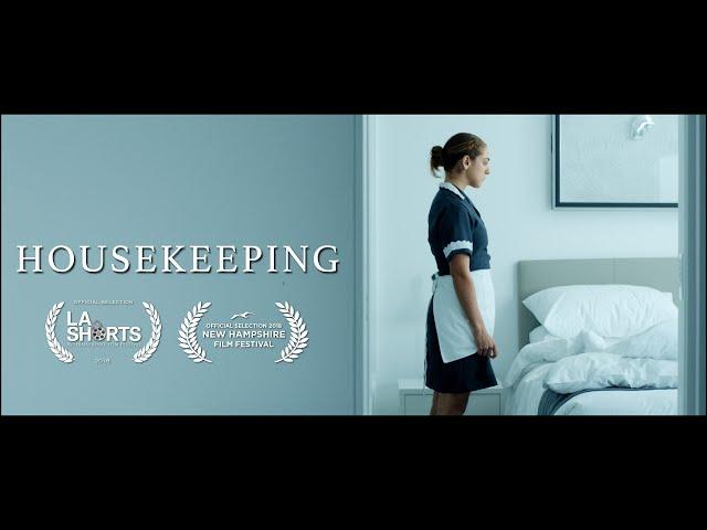 Housekeeping - Drama/Thriller Short Film