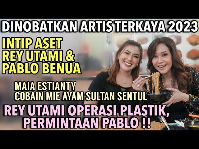 REY UTAMI JADI ARTIS TERKAYA, BUKA RESTO GAK CARI UNTUNG ?! JUJUR AKUI OPERASI PLASTIK KARENA PABLO