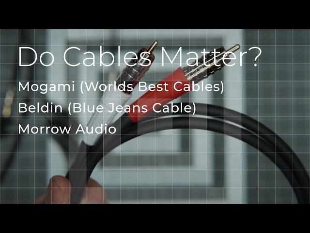 Do cables matter? Comparing $50 interconnects