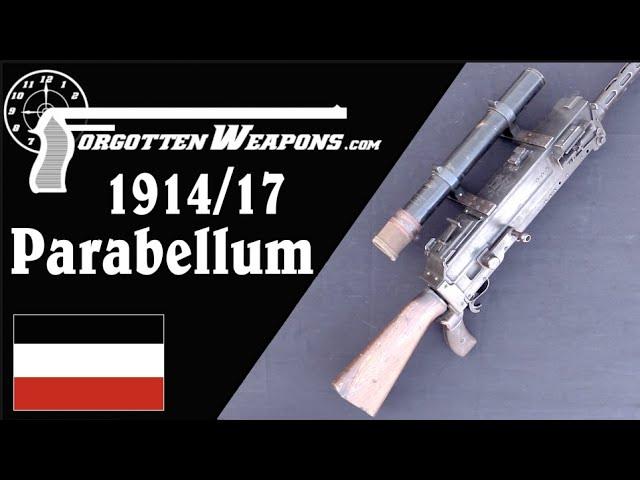 Parabellum 1914/17: Germany's Ultimate Aircraft Maxim