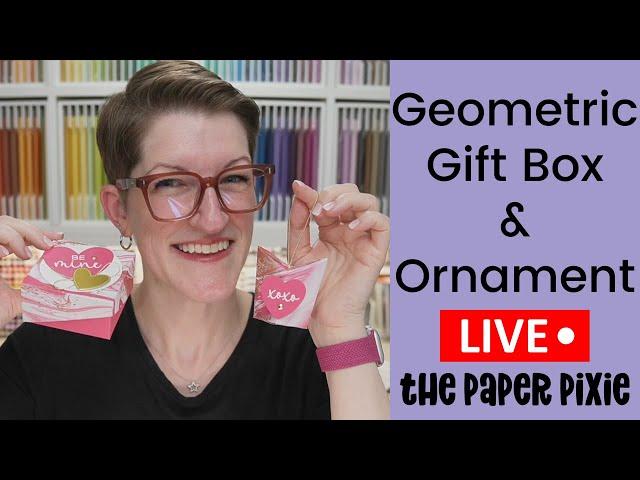  Angled Lid Gift Box & Geometric Ornament Treat Box - Episode 357