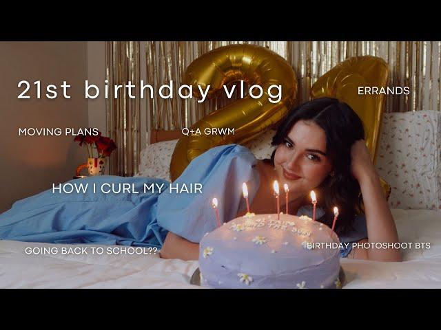 21st birthday vlog! photoshoot bts, grwm, running errands
