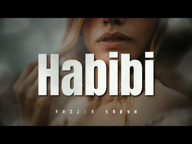 Arozin Sabyh - Habibi