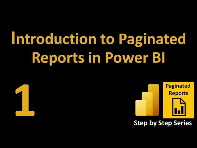 Introduction to Power BI Paginated Reports