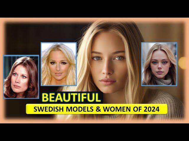 Most Beautiful Swedish Models Of 2024 । Beautiful Women From Sweden