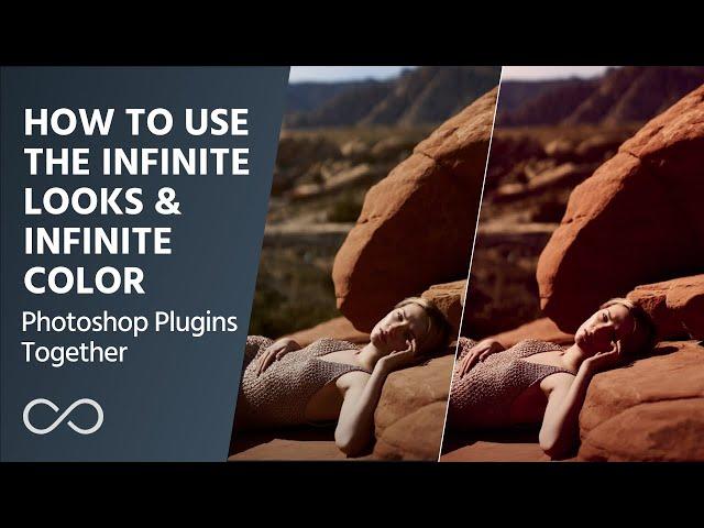 How to Use the Infinite Looks & Infinite Color Photoshop Plugins Together