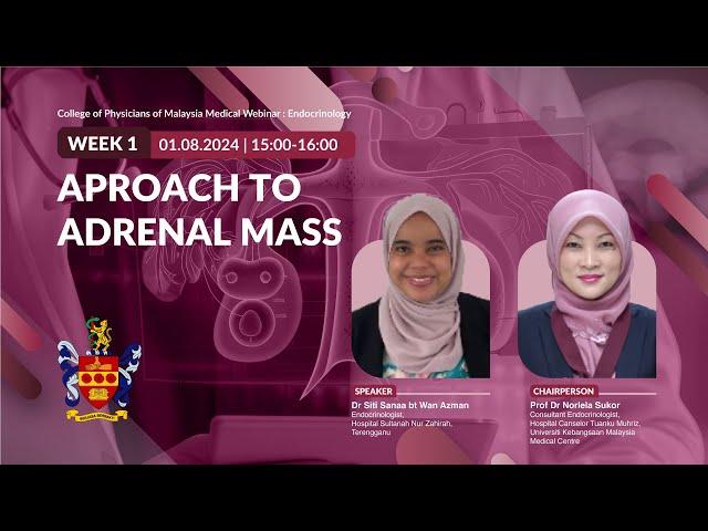 Aproach to adrenal mass - Endocrine - CoPM Weekly  24