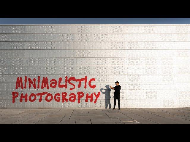 How To Take MINIMALISTIC Photos (street and travel photography)