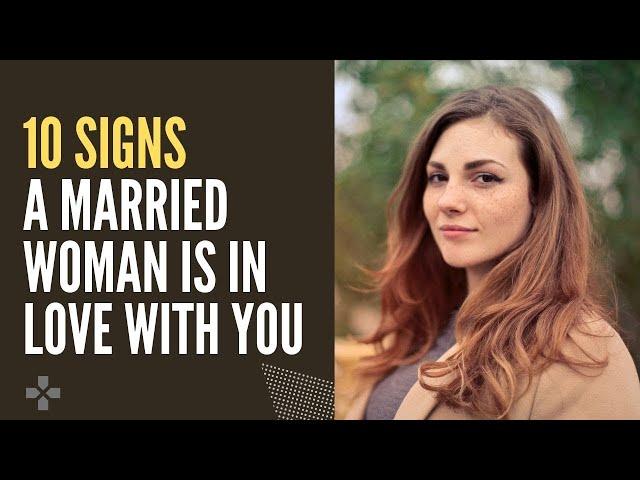 10 Subtle Signs A Married Woman Is Falling In Love With You | Married Woman Flirting Signs