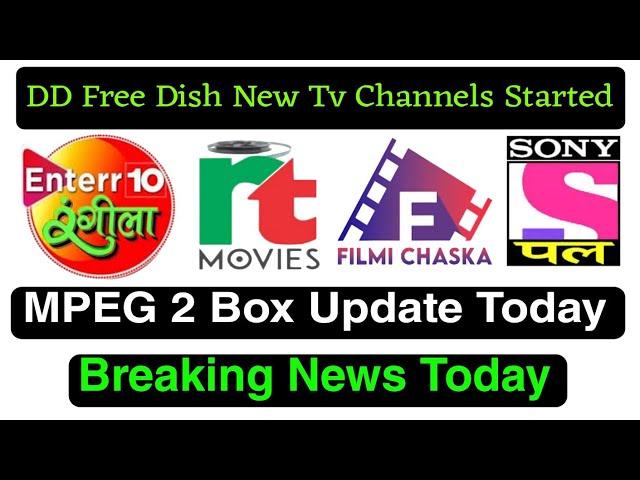 DD Free Dish New Tv Channels Started FTA @BreakingNewsDth MPEG 2 Box 