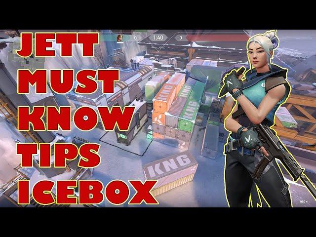 VALORANT JETT ICEBOX - MUST KNOW TIPS AND TRICKS