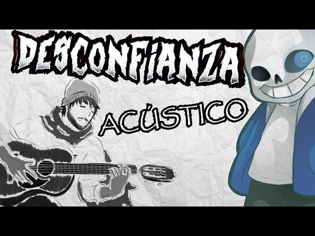 【UNDERTALE】DESCONFIANZA (Papyrus) - Versión en Acústico | Riglock