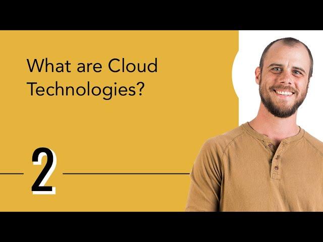 What are Cloud Technologies?