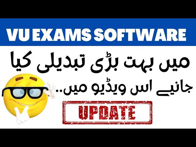 VU Exams Software Changings by VU | News Updates