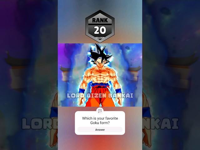 GOKU FORMS RANK UP