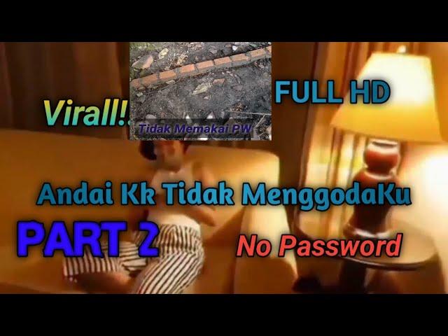 ANDAI KK TIDAK MENGGOD@ KUU PART 2 || VIRALL!!