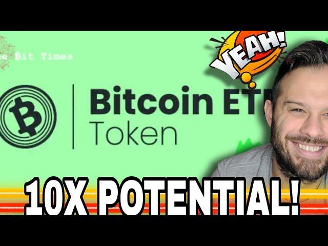 BTC ETF Token - New 10x Potential Crypto?!