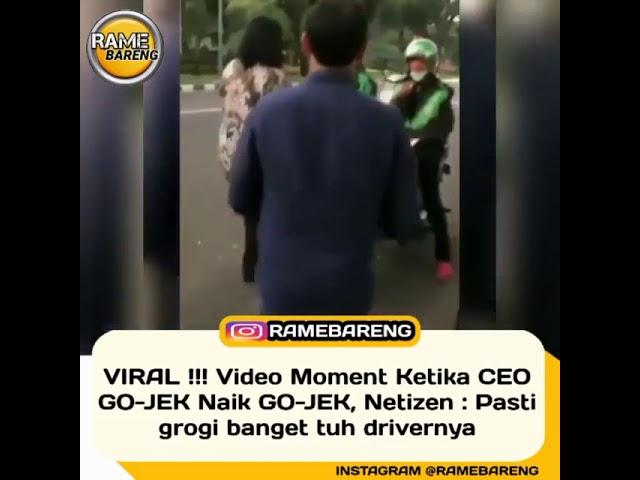 Viral!!  Lihat Aksi Boss GoJek Naik Gojek, Drivernya Grogi